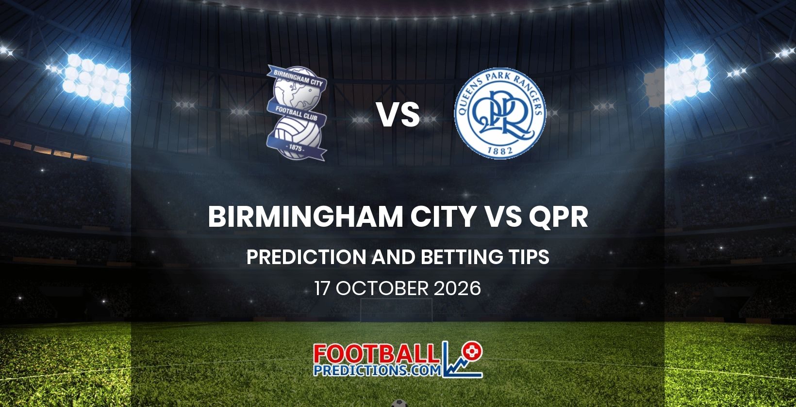 Birmingham City vs QPR Prediction and Betting Tips 17 October 2026