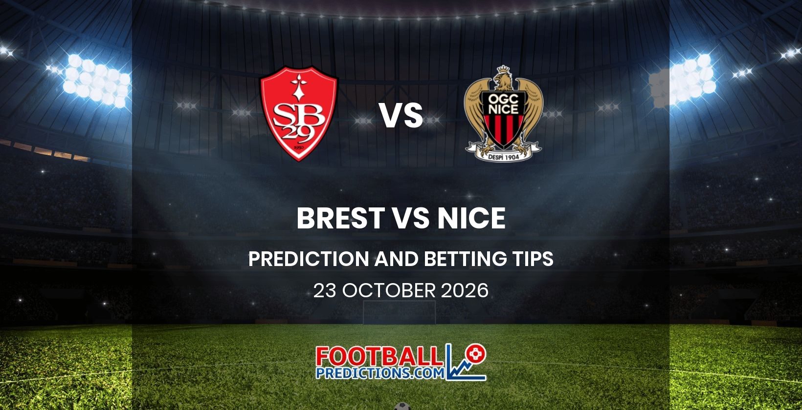 Brest vs Nice Prediction and Betting Tips 23 October 2026