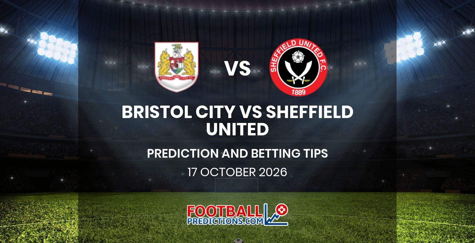 Bristol City vs Sheffield United Prediction and Betting Tips 17 October 2026