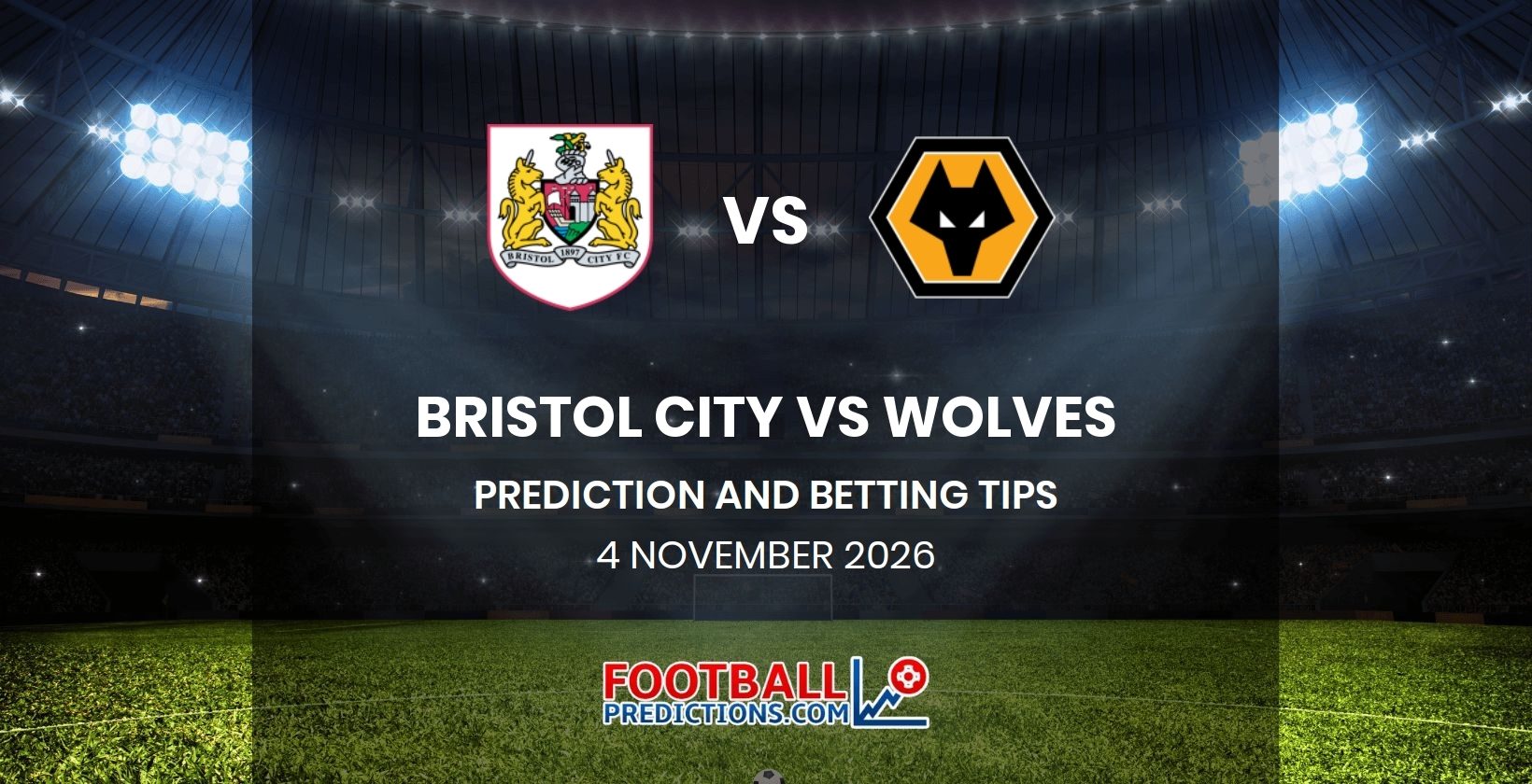 Bristol City vs Wolves Prediction and Betting Tips 4 November 2026