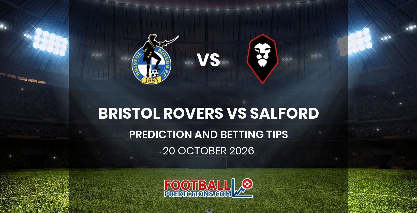 Bristol Rovers vs Salford Prediction and Betting Tips 20 October 2026