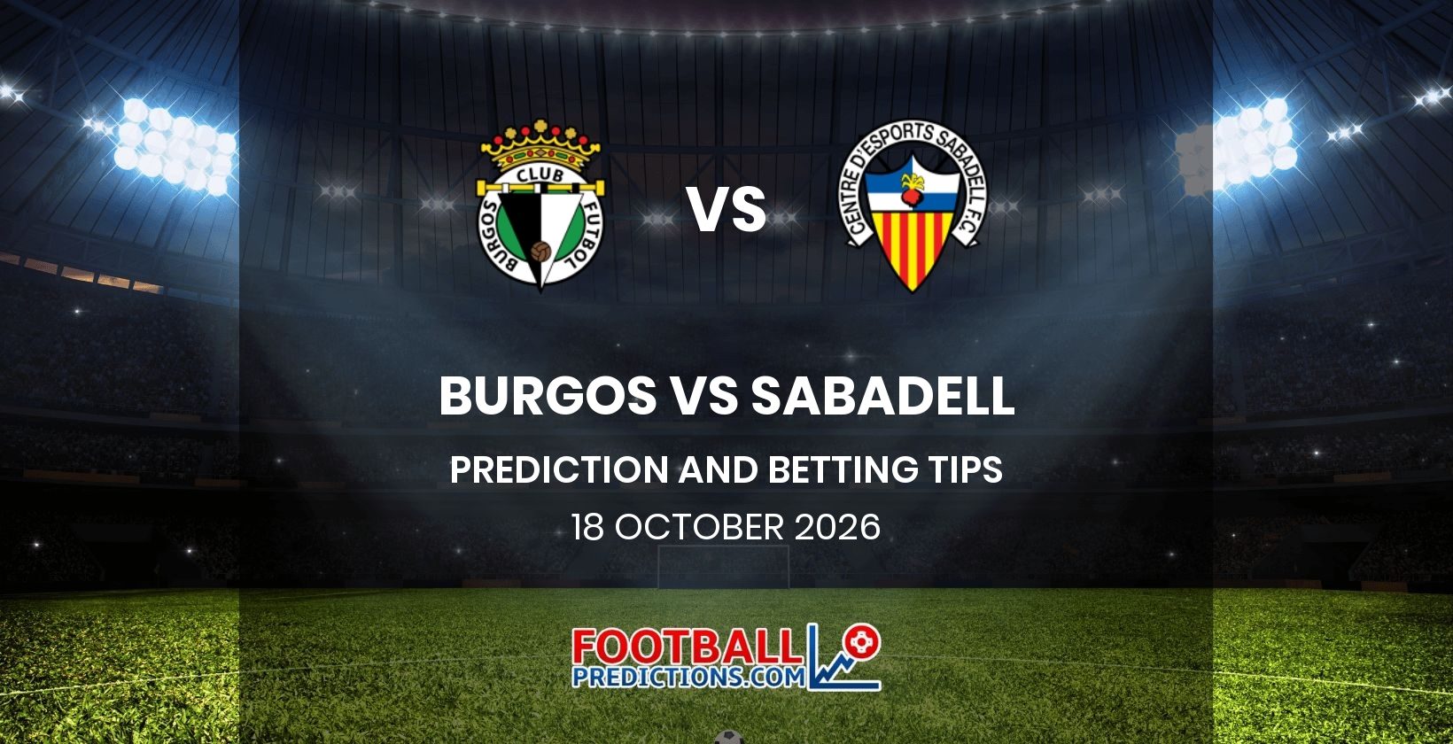 Burgos vs Sabadell Prediction and Betting Tips 18 October 2026