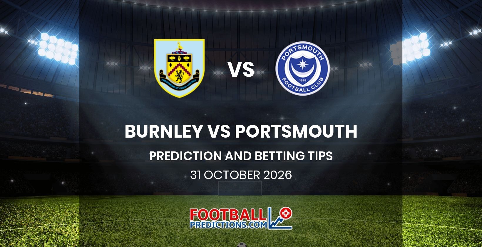 Burnley vs Portsmouth Prediction and Betting Tips 31 October 2026