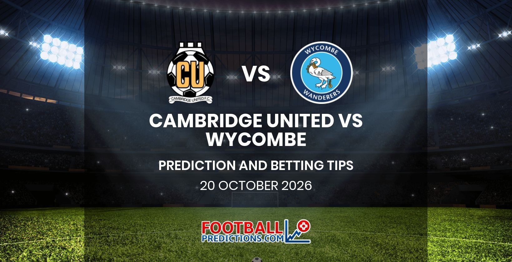 Cambridge United vs Wycombe Prediction and Betting Tips 20 October 2026