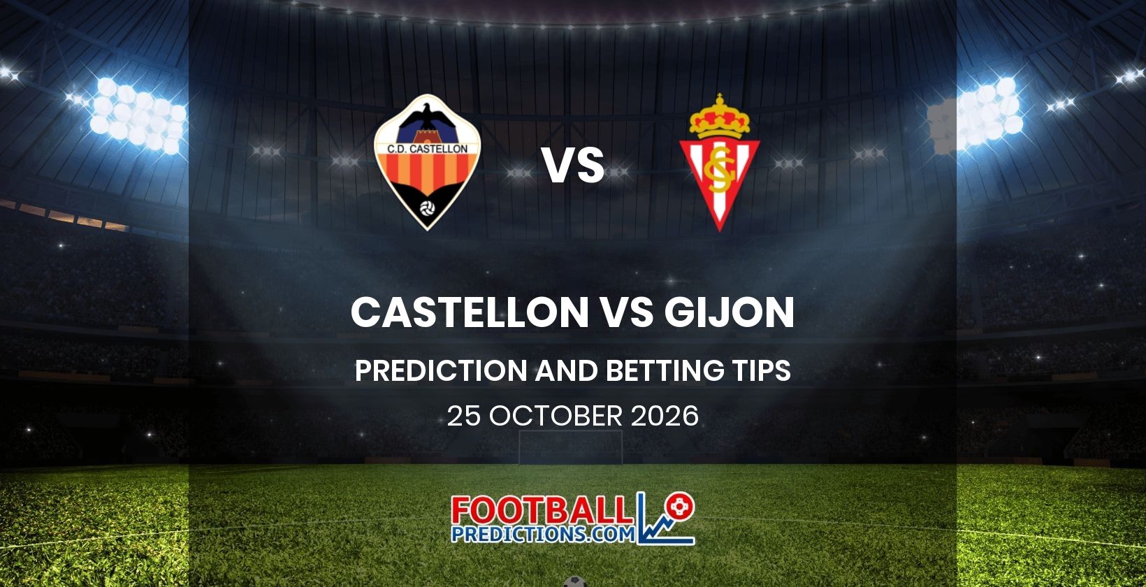 Castellon vs Gijon Prediction and Betting Tips 25 October 2026