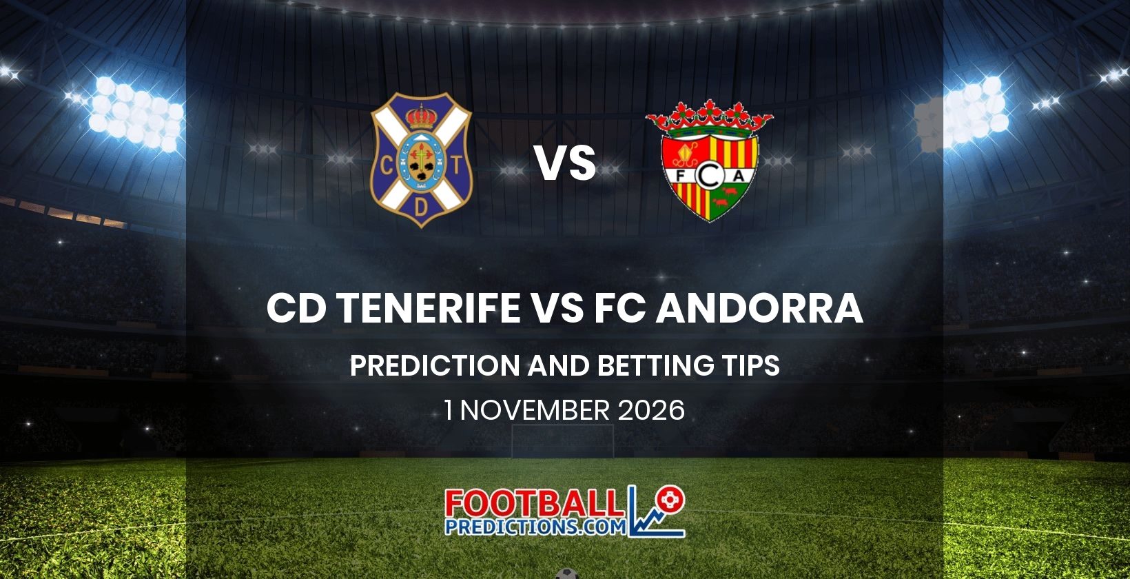 CD Tenerife vs FC Andorra Prediction and Betting Tips 1 November 2026