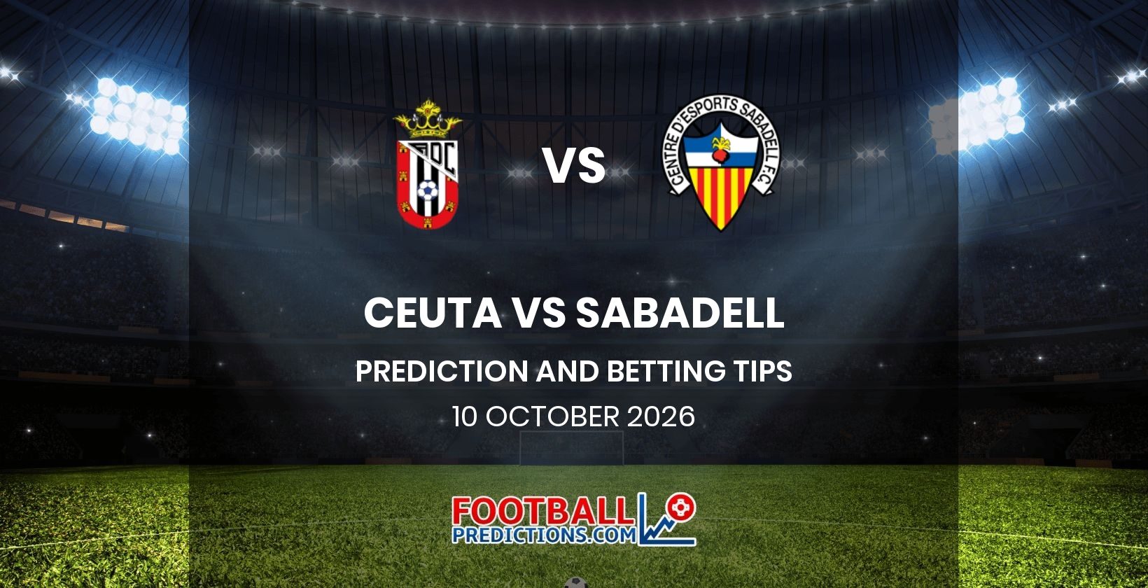 Ceuta vs Sabadell Prediction and Betting Tips 10 October 2026