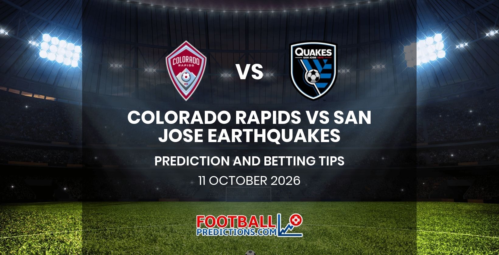 Colorado Rapids vs San Jose Earthquakes Prediction and Betting Tips 11 October 2026