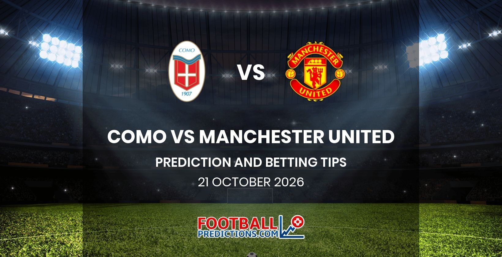 Como vs Manchester United Prediction and Betting Tips 21 October 2026