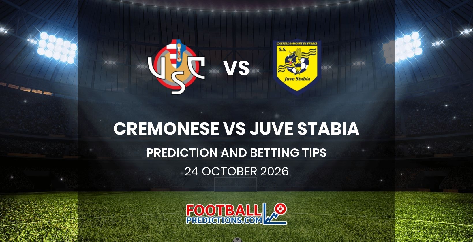 Cremonese vs Juve Stabia Prediction and Betting Tips 24 October 2026