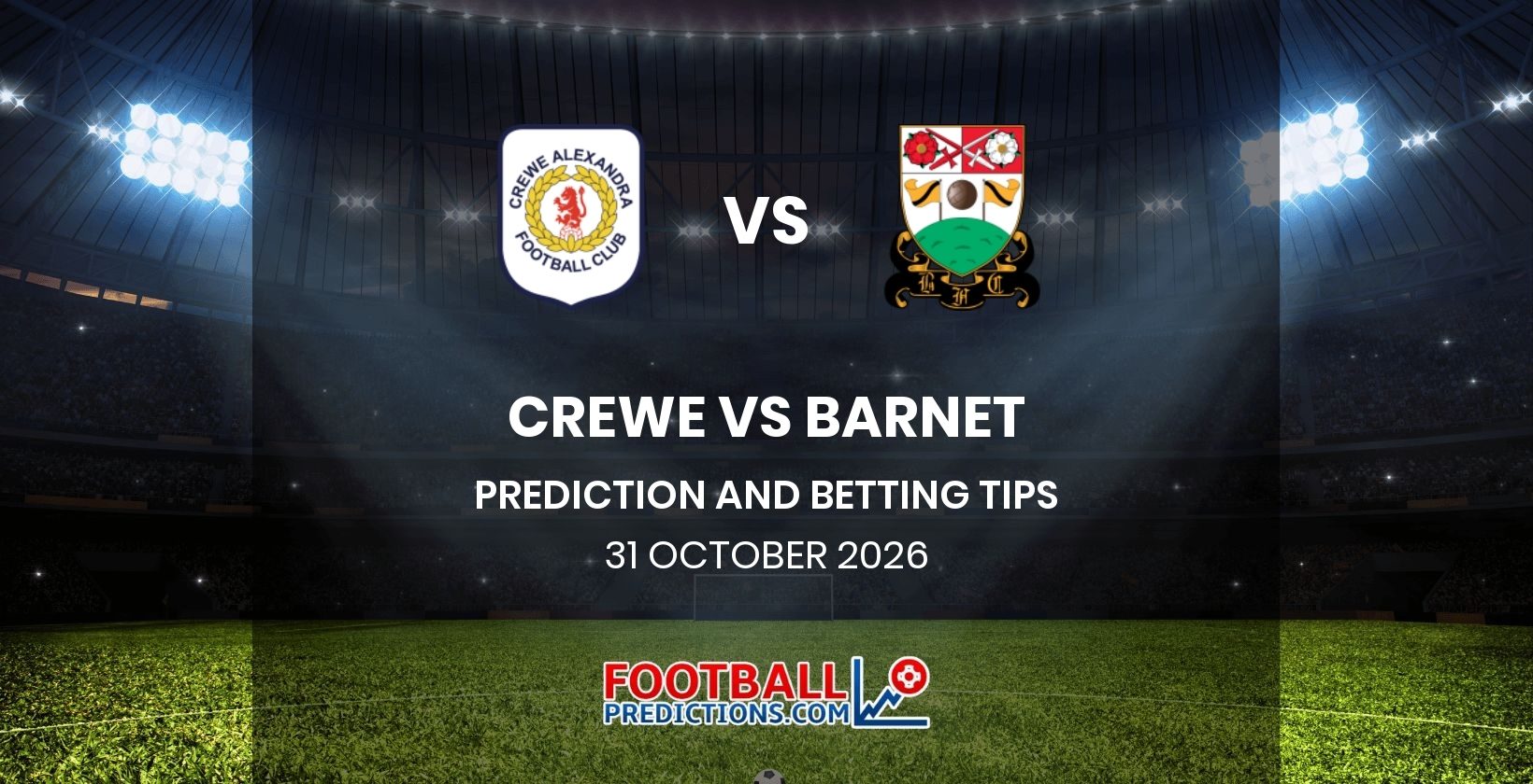 Crewe vs Barnet Prediction and Betting Tips 31 October 2026