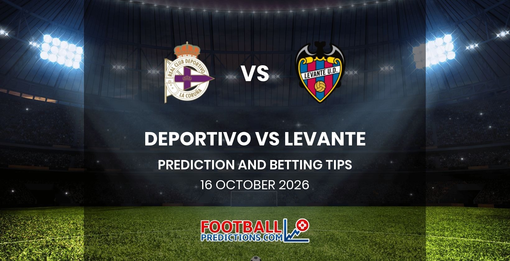 Deportivo vs Levante Prediction and Betting Tips 16 October 2026