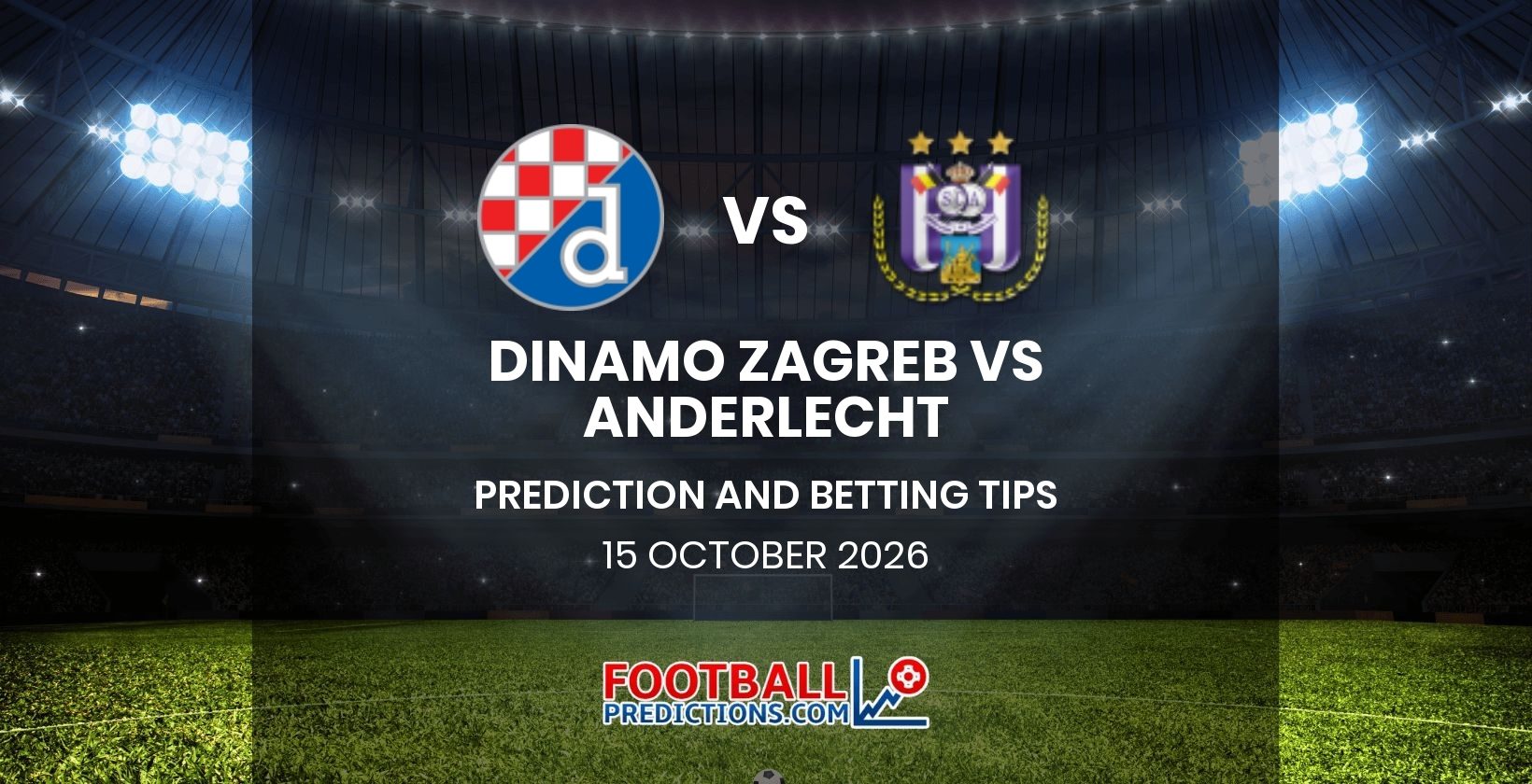 Dinamo Zagreb vs Anderlecht Prediction and Betting Tips 15 October 2026