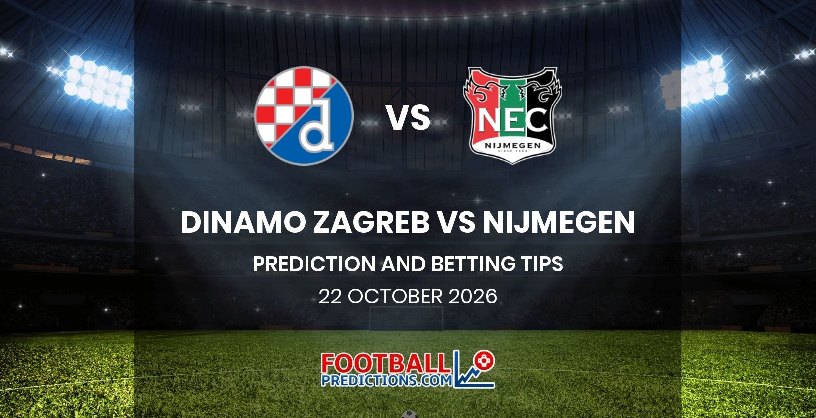 Dinamo Zagreb vs Nijmegen Prediction and Betting Tips 22 October 2026