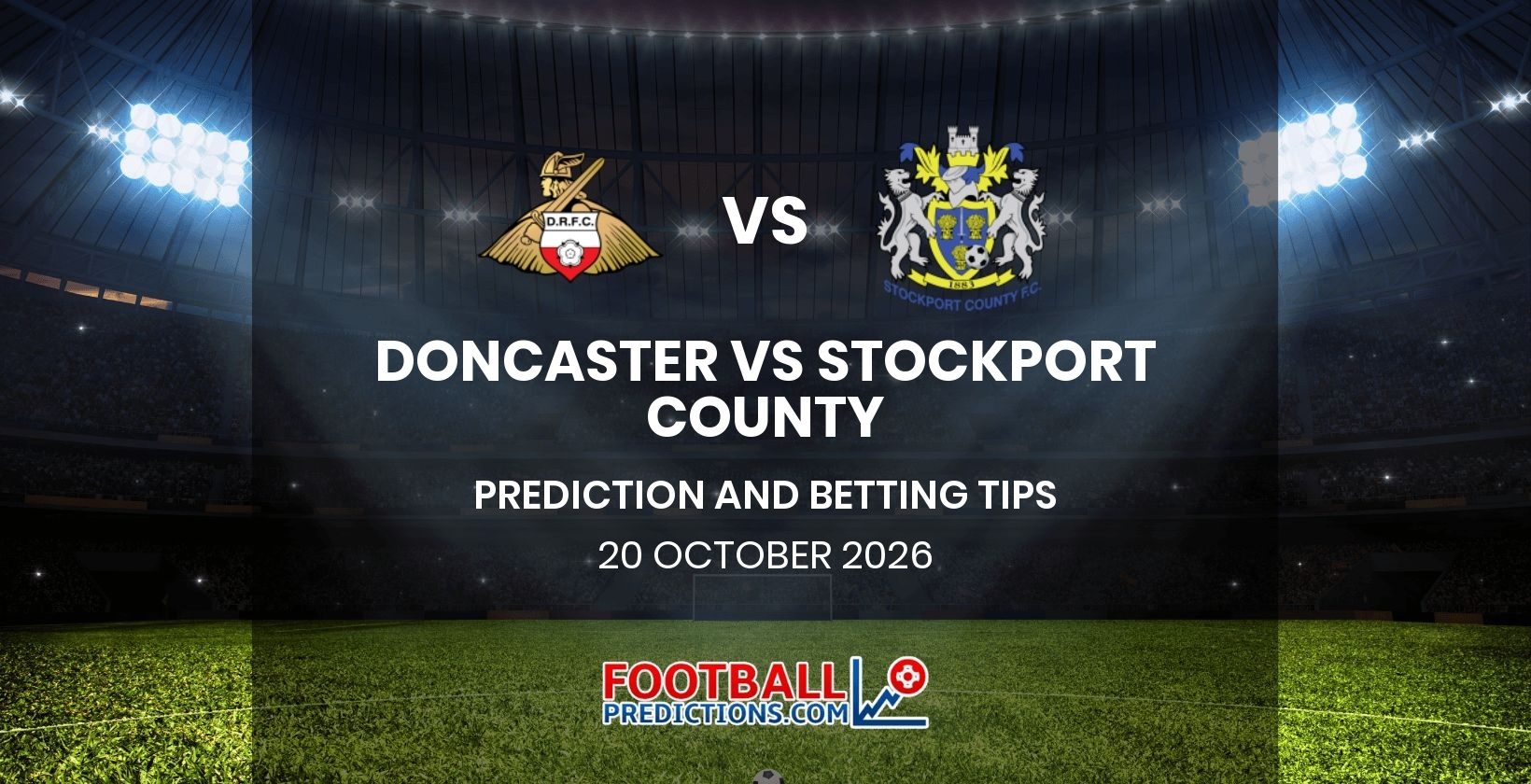 Doncaster vs Stockport County Prediction and Betting Tips 20 October 2026