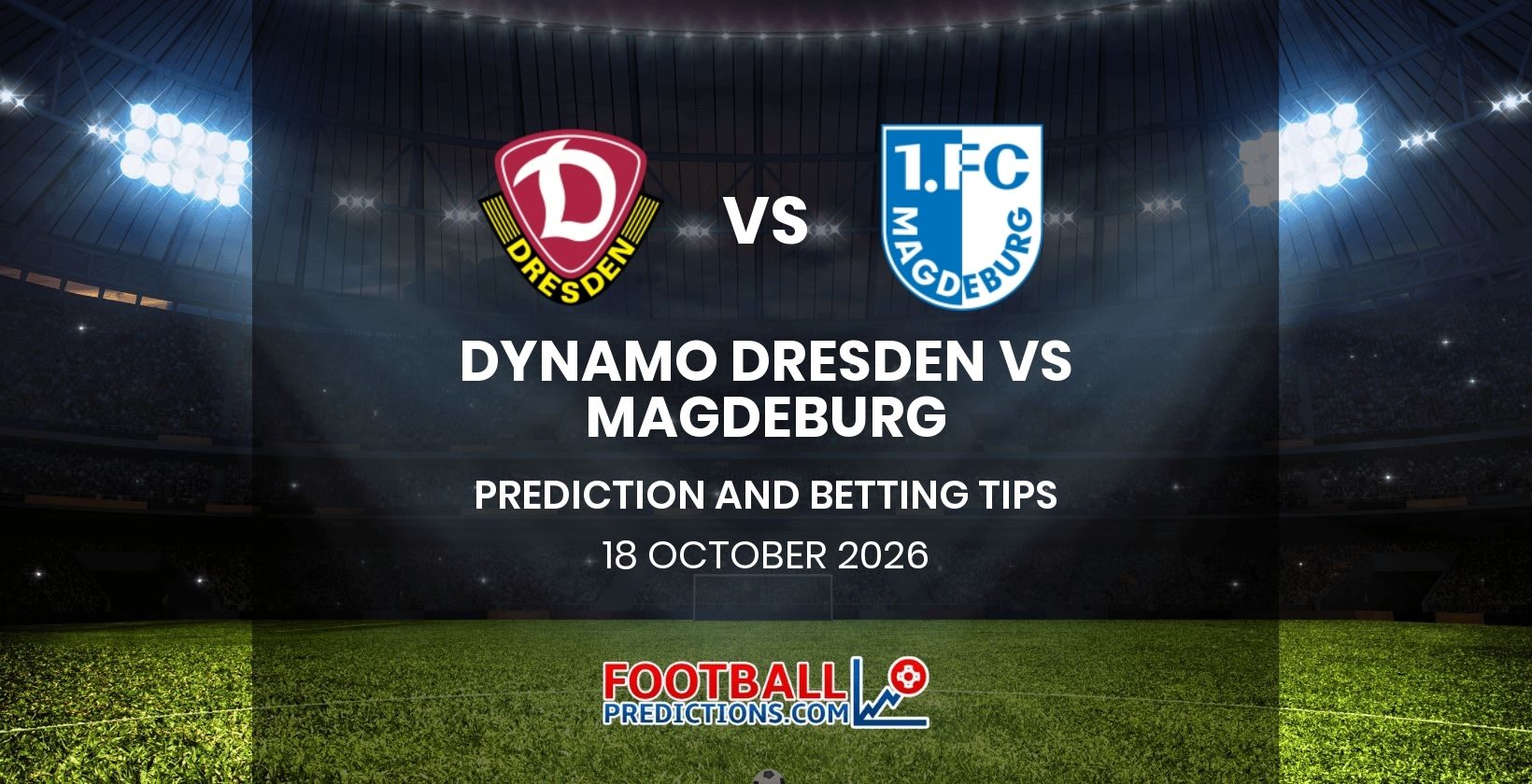 Dynamo Dresden vs Magdeburg Prediction and Betting Tips 18 October 2026