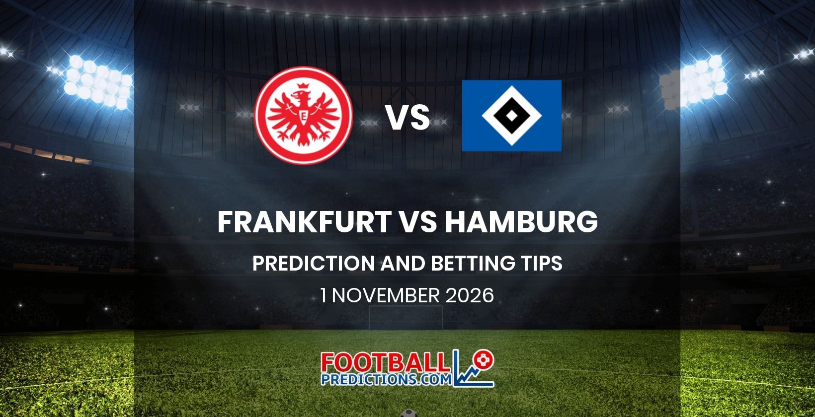 Frankfurt vs Hamburg Prediction and Betting Tips 1 November 2026