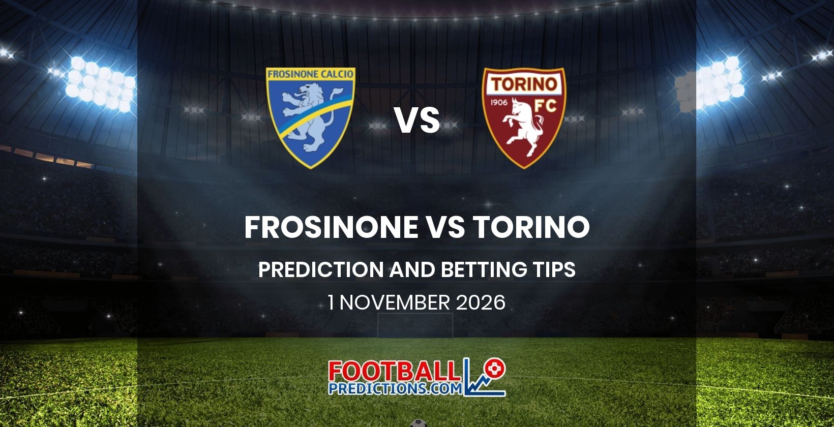 Frosinone vs Torino Prediction and Betting Tips 1 November 2026