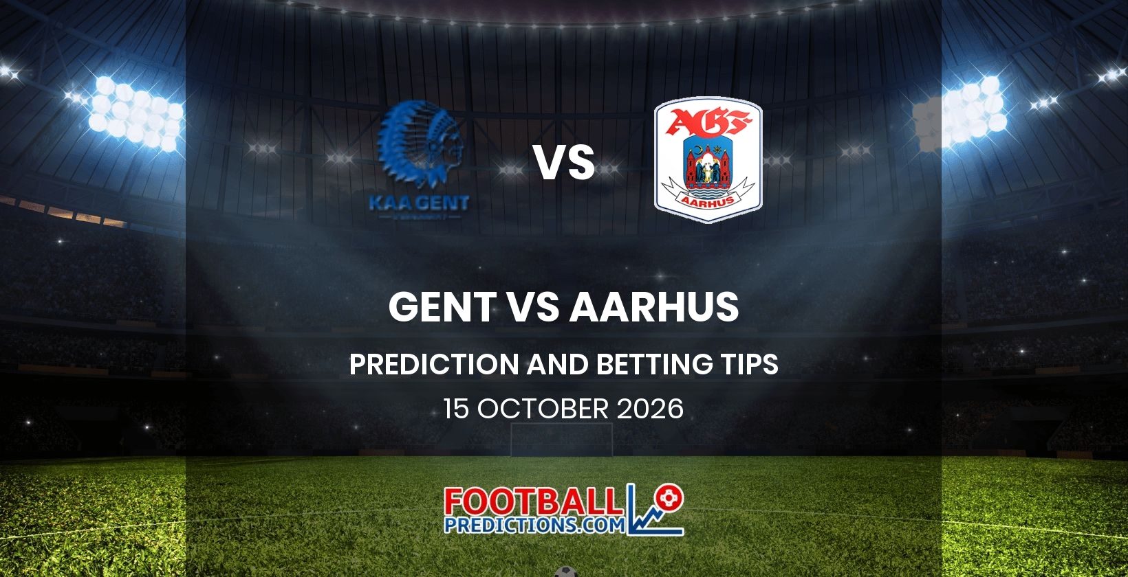 Gent vs Aarhus Prediction and Betting Tips 15 October 2026