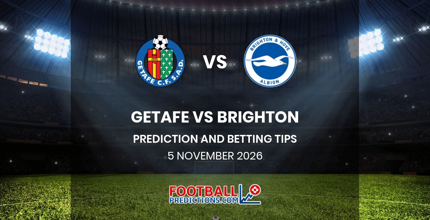 Getafe vs Brighton Prediction and Betting Tips 5 November 2026