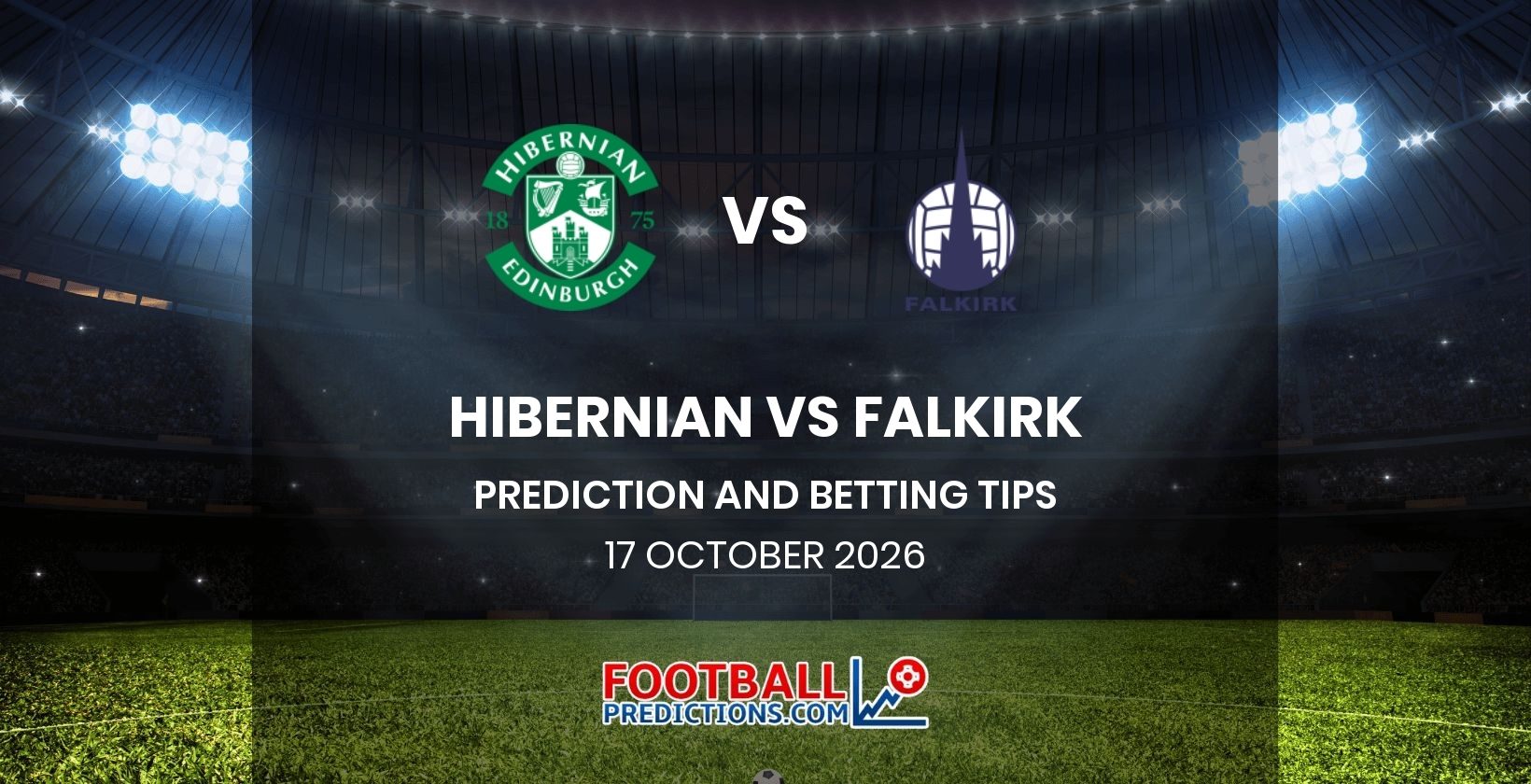 Hibernian vs Falkirk Prediction and Betting Tips 17 October 2026