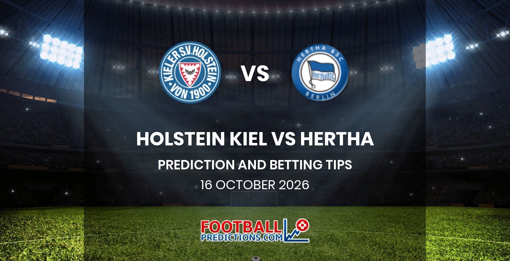Holstein Kiel vs Hertha Prediction and Betting Tips 16 October 2026