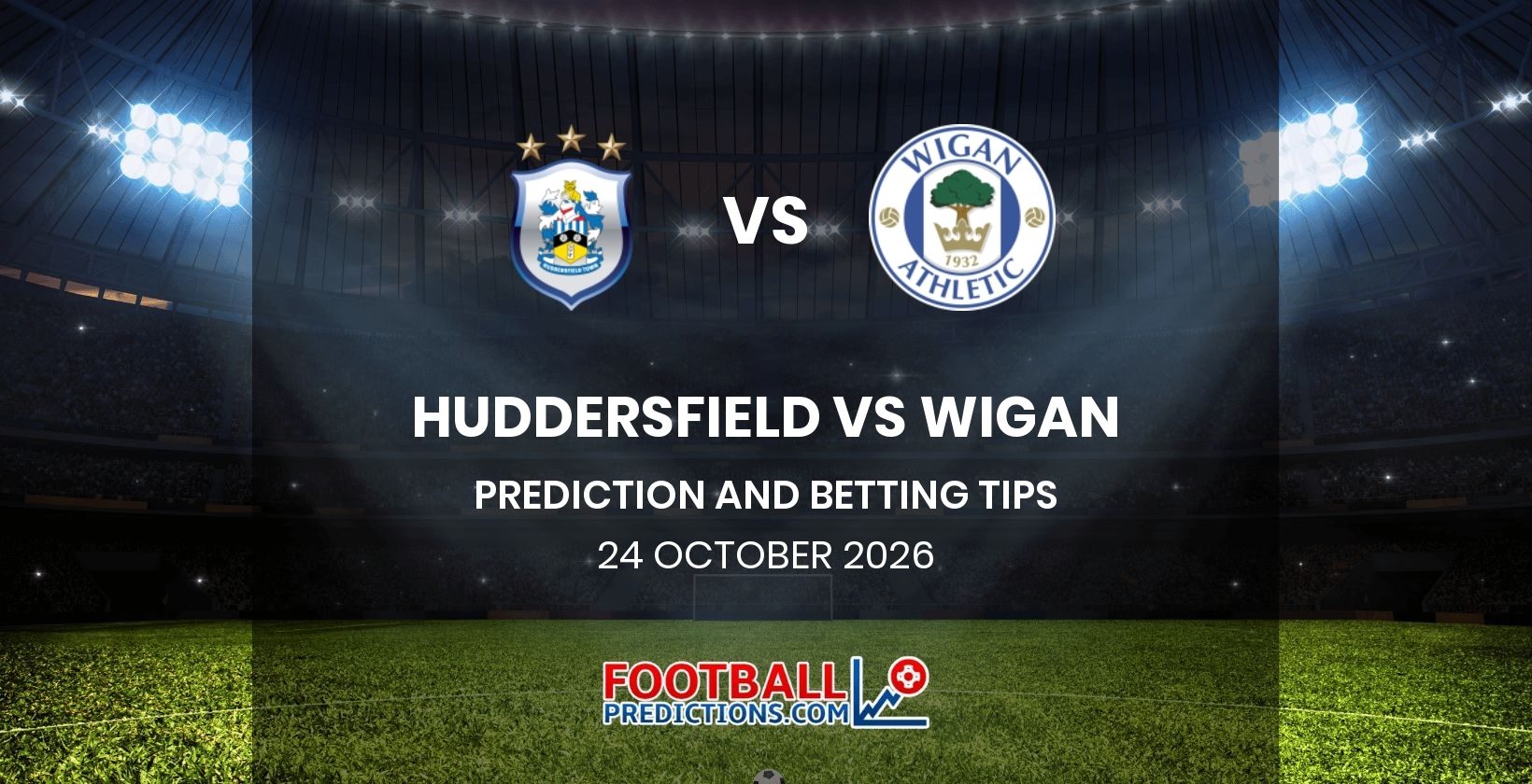 Huddersfield vs Wigan Prediction and Betting Tips 24 October 2026