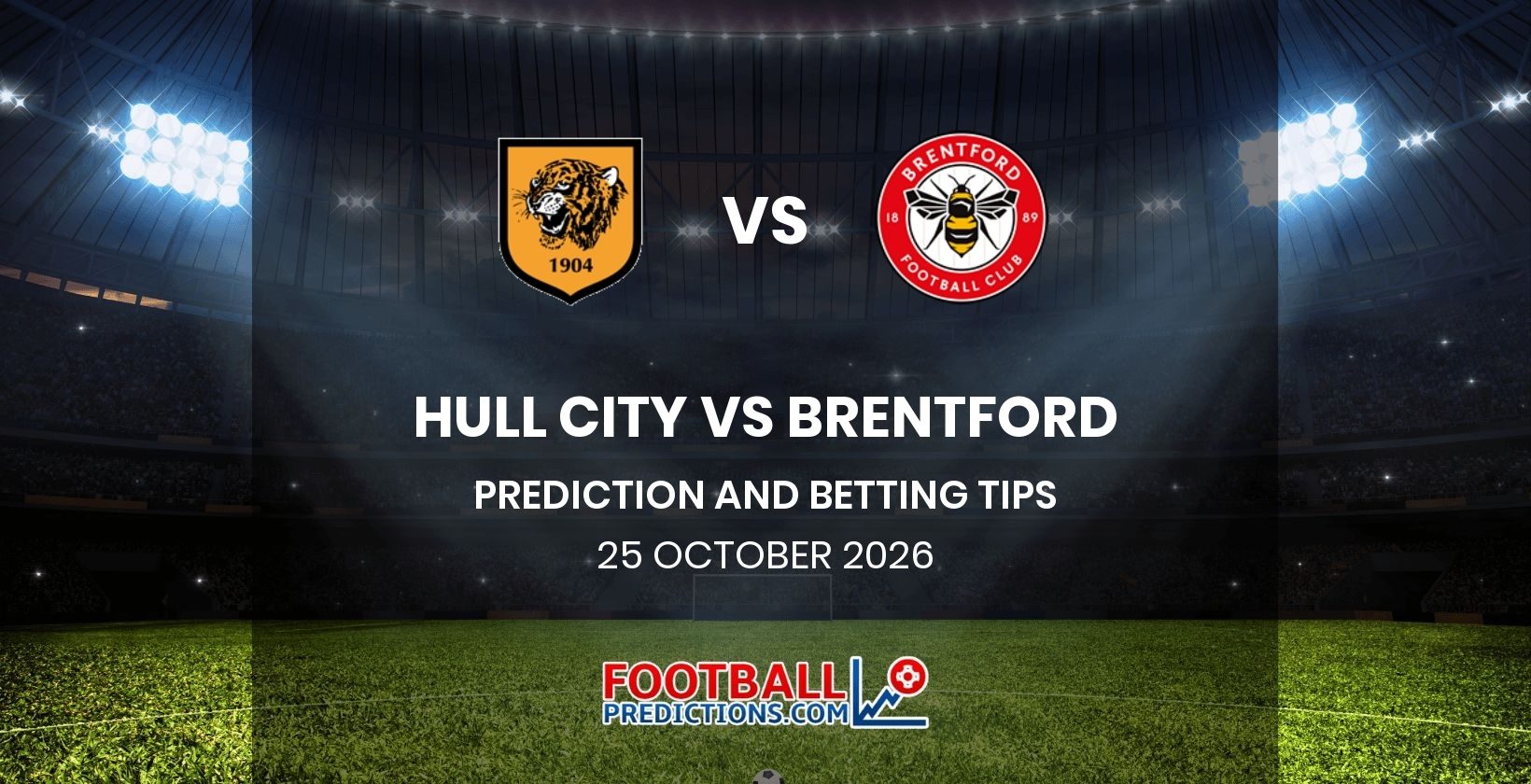 Hull City vs Brentford Prediction and Betting Tips 25 October 2026