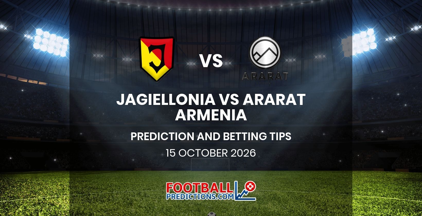 Jagiellonia vs Ararat Armenia Prediction and Betting Tips 15 October 2026