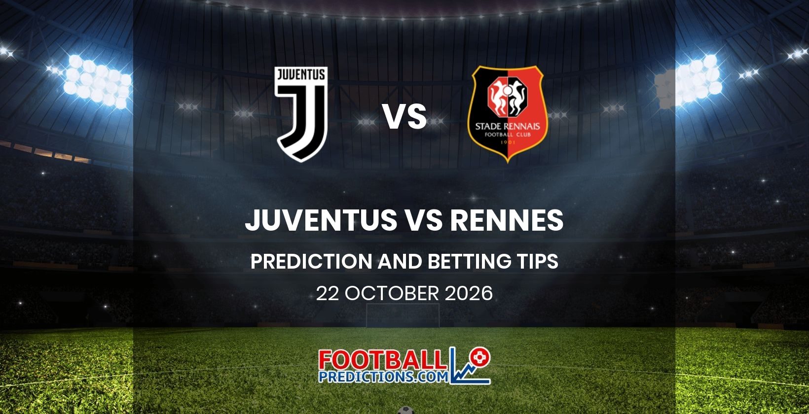 Juventus vs Rennes Prediction and Betting Tips 22 October 2026