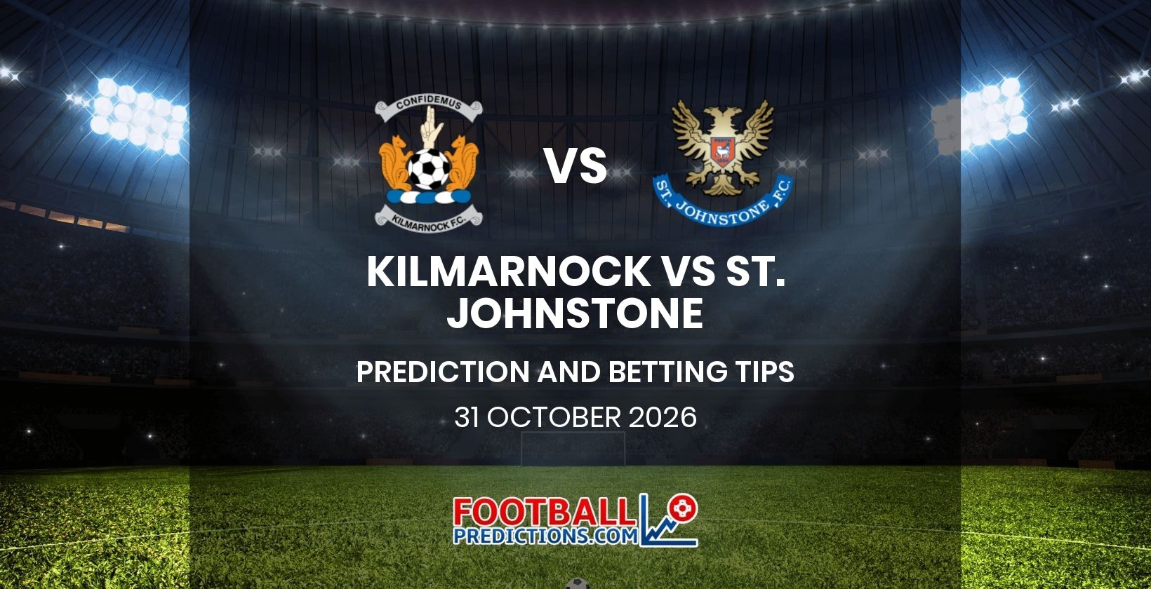 Kilmarnock vs St. Johnstone Prediction and Betting Tips 31 October 2026