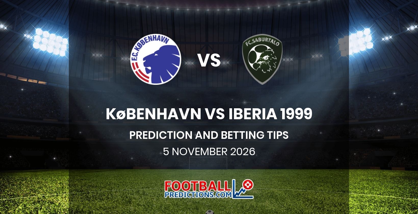 København vs Iberia 1999 Prediction and Betting Tips 5 November 2026