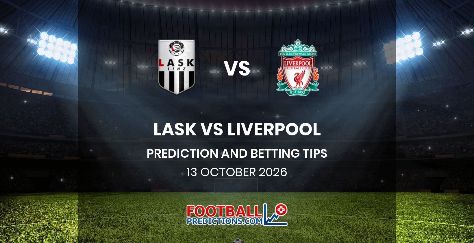 LASK vs Liverpool Prediction and Betting Tips 14 October 2026