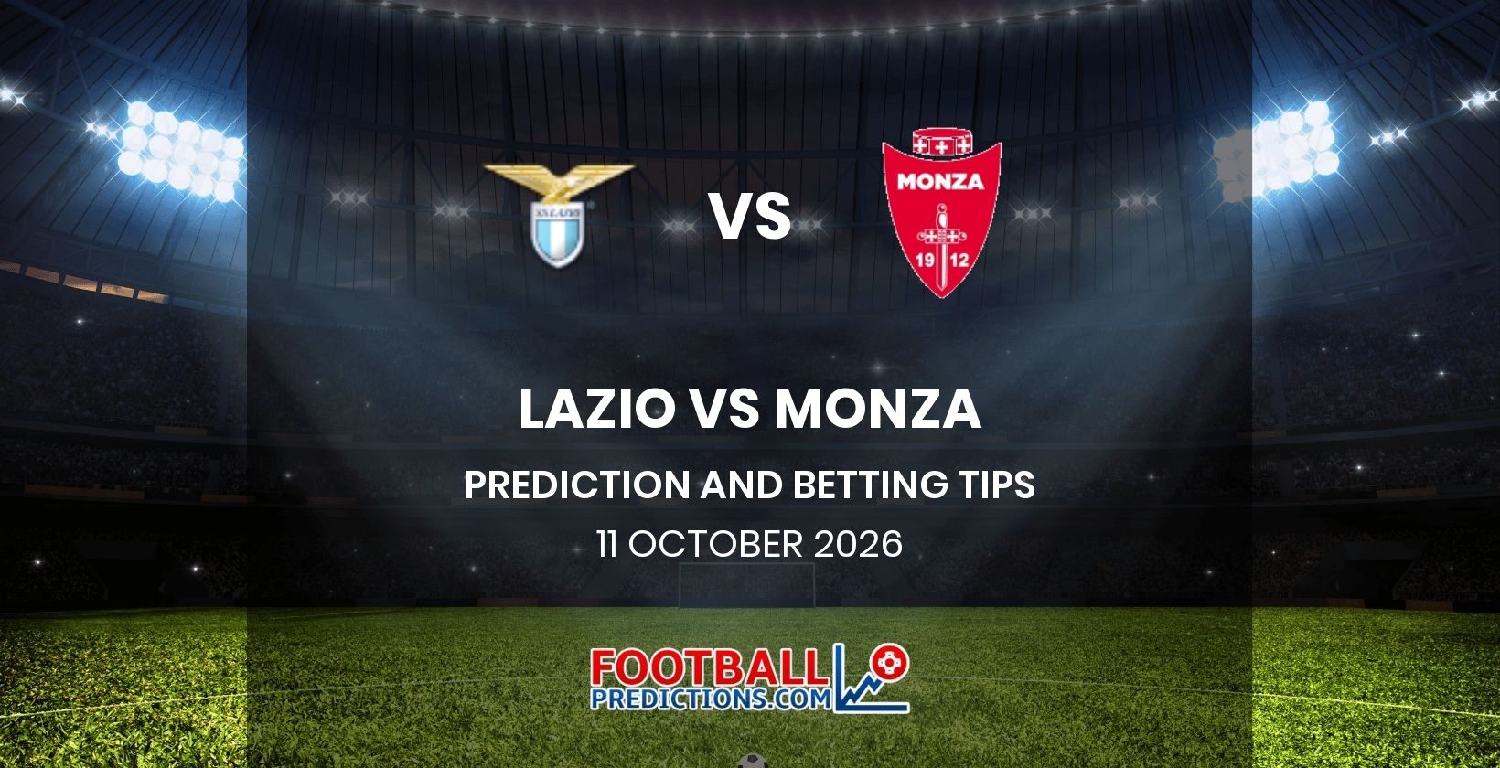 Lazio vs Monza Prediction and Betting Tips 11 October 2026
