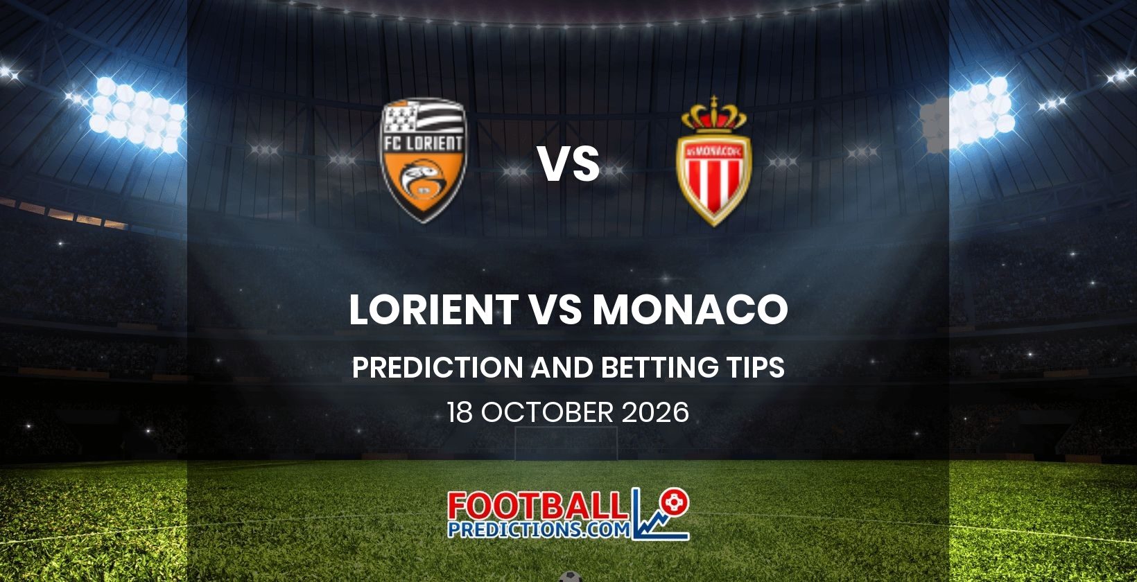 Lorient vs Monaco Prediction and Betting Tips 18 October 2026