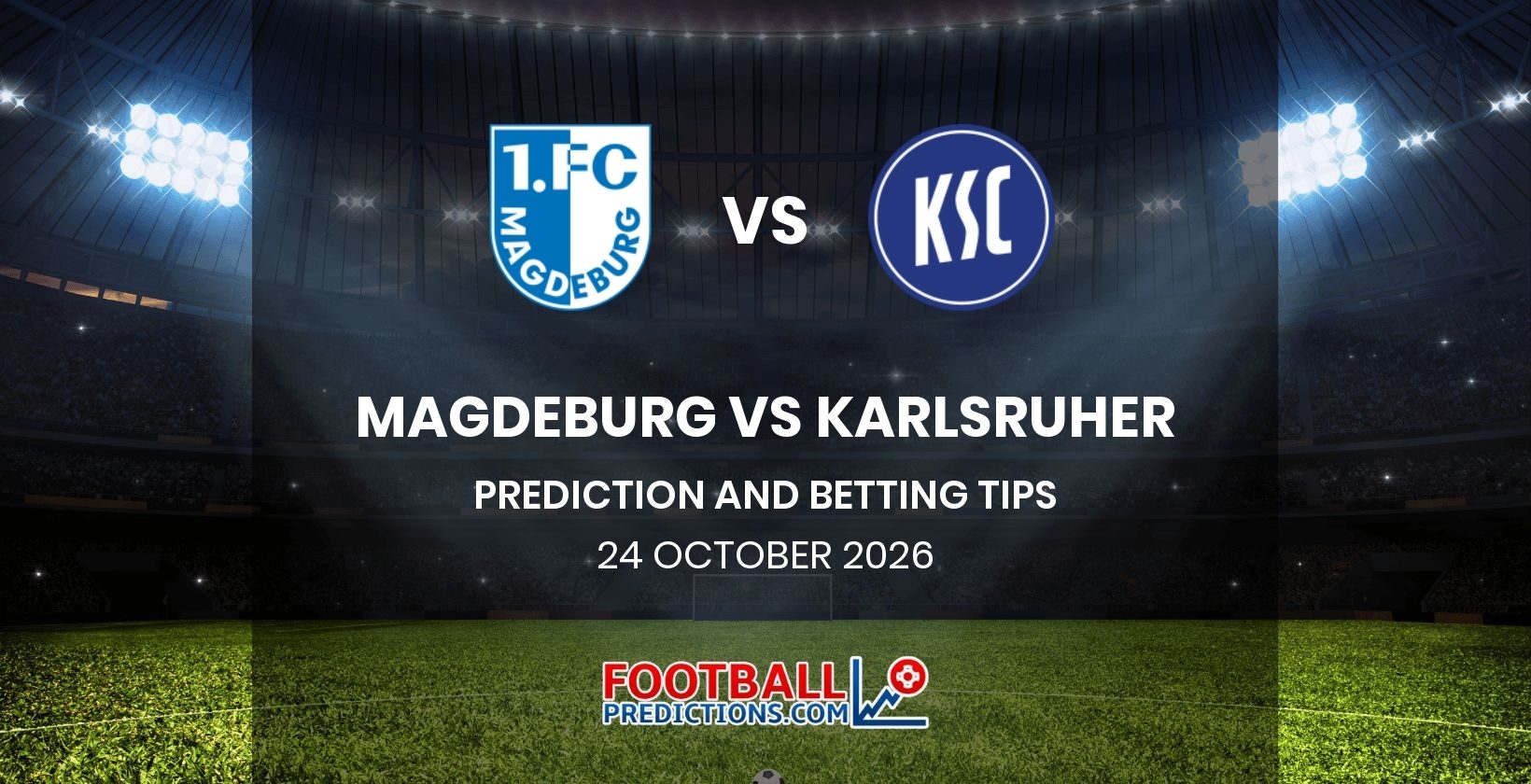 Magdeburg vs Karlsruher Prediction and Betting Tips 24 October 2026