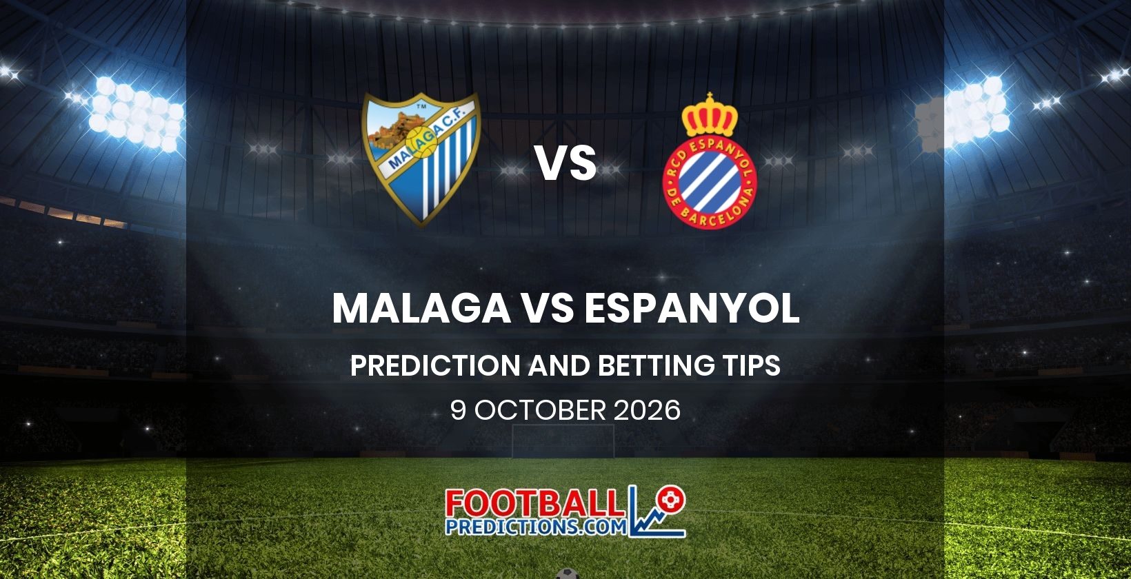 Malaga vs Espanyol Prediction and Betting Tips 9 October 2026