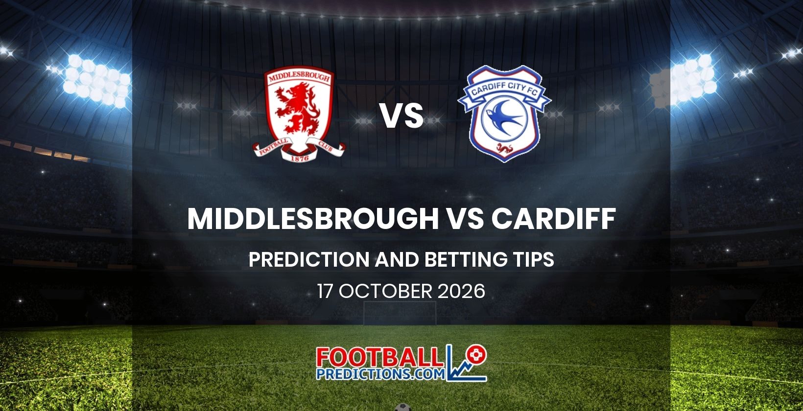 Middlesbrough vs Cardiff Prediction and Betting Tips 17 October 2026