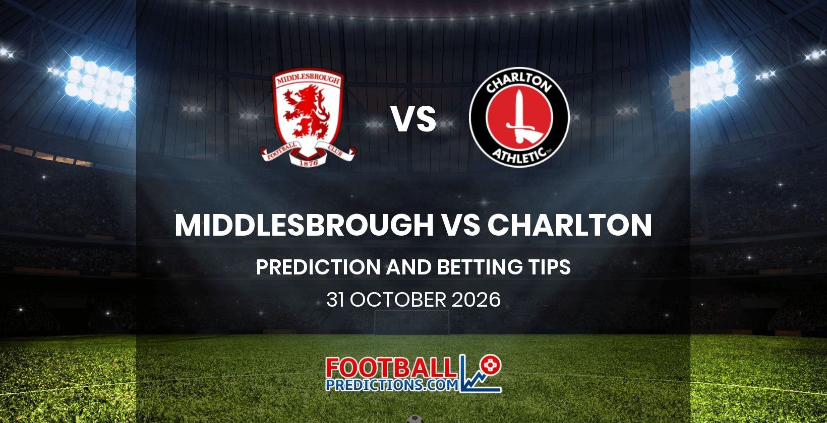 Middlesbrough vs Charlton Prediction and Betting Tips 31 October 2026