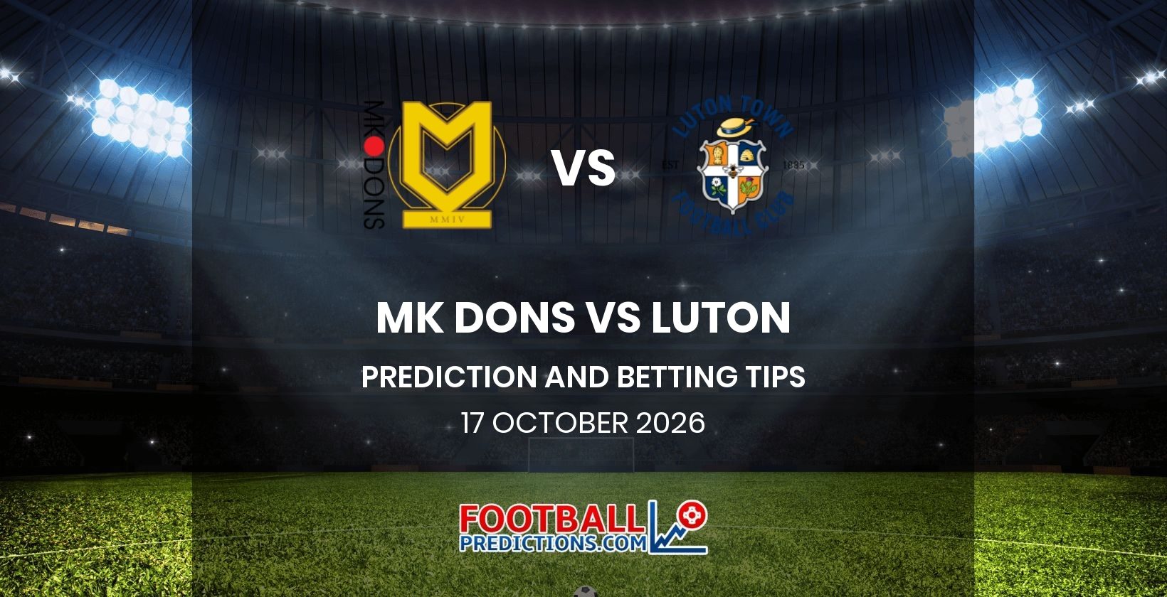 MK Dons vs Luton Prediction and Betting Tips 17 October 2026