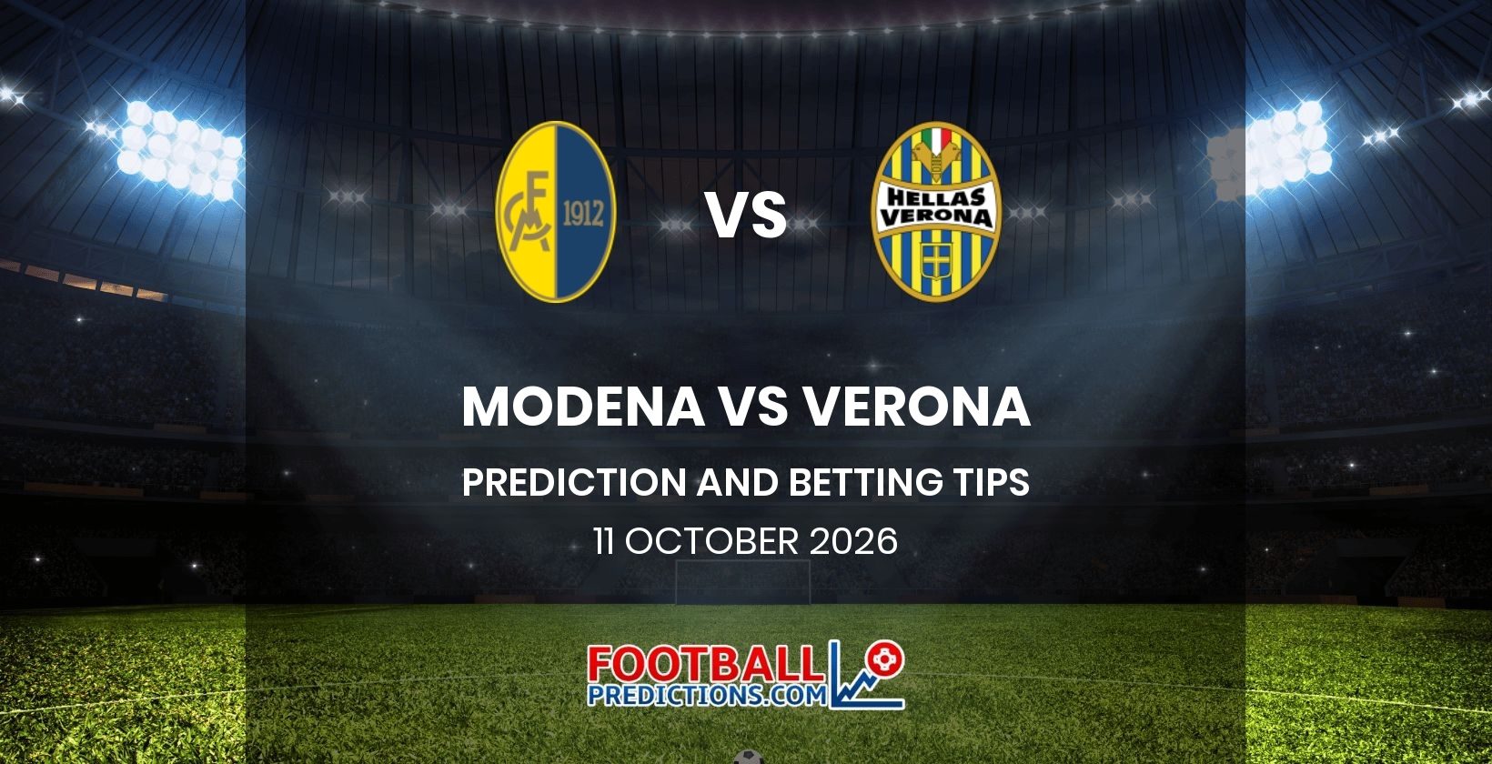 Modena vs Verona Prediction and Betting Tips 11 October 2026