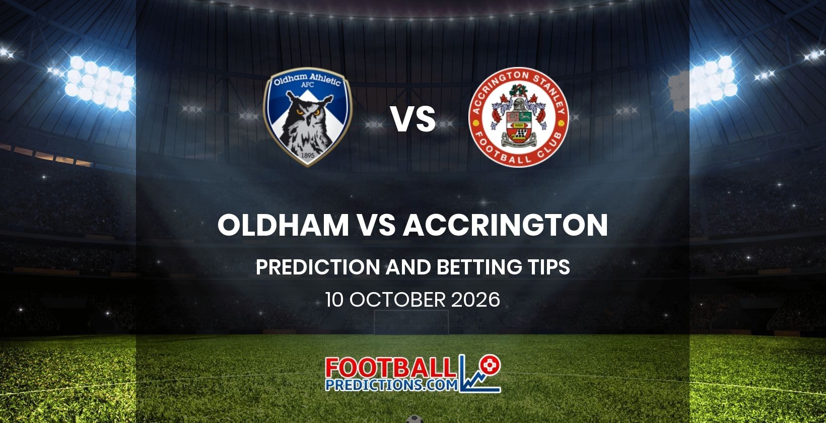 Oldham vs Accrington Prediction and Betting Tips 10 October 2026