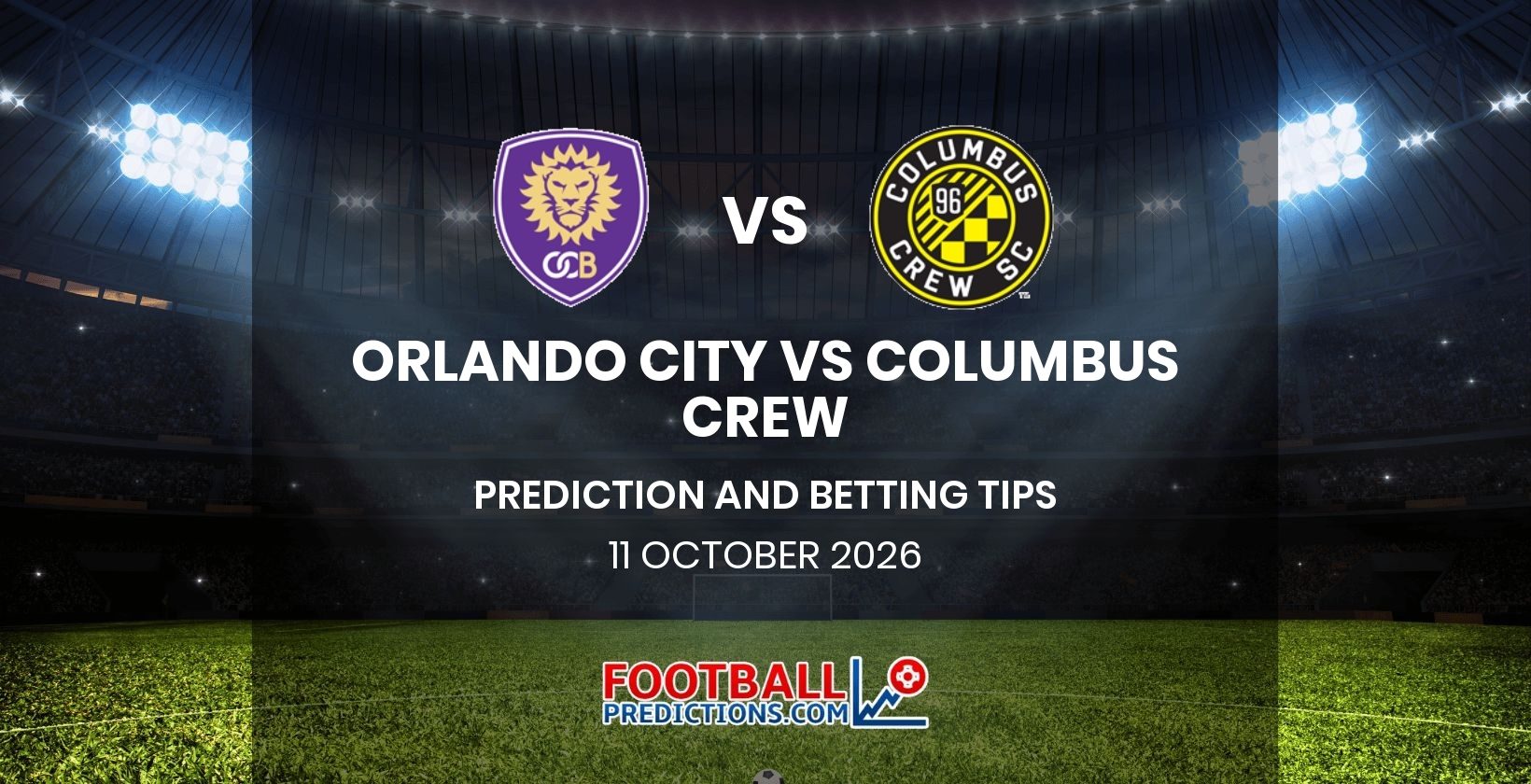 Orlando City vs Columbus Crew Prediction and Betting Tips 11 October 2026