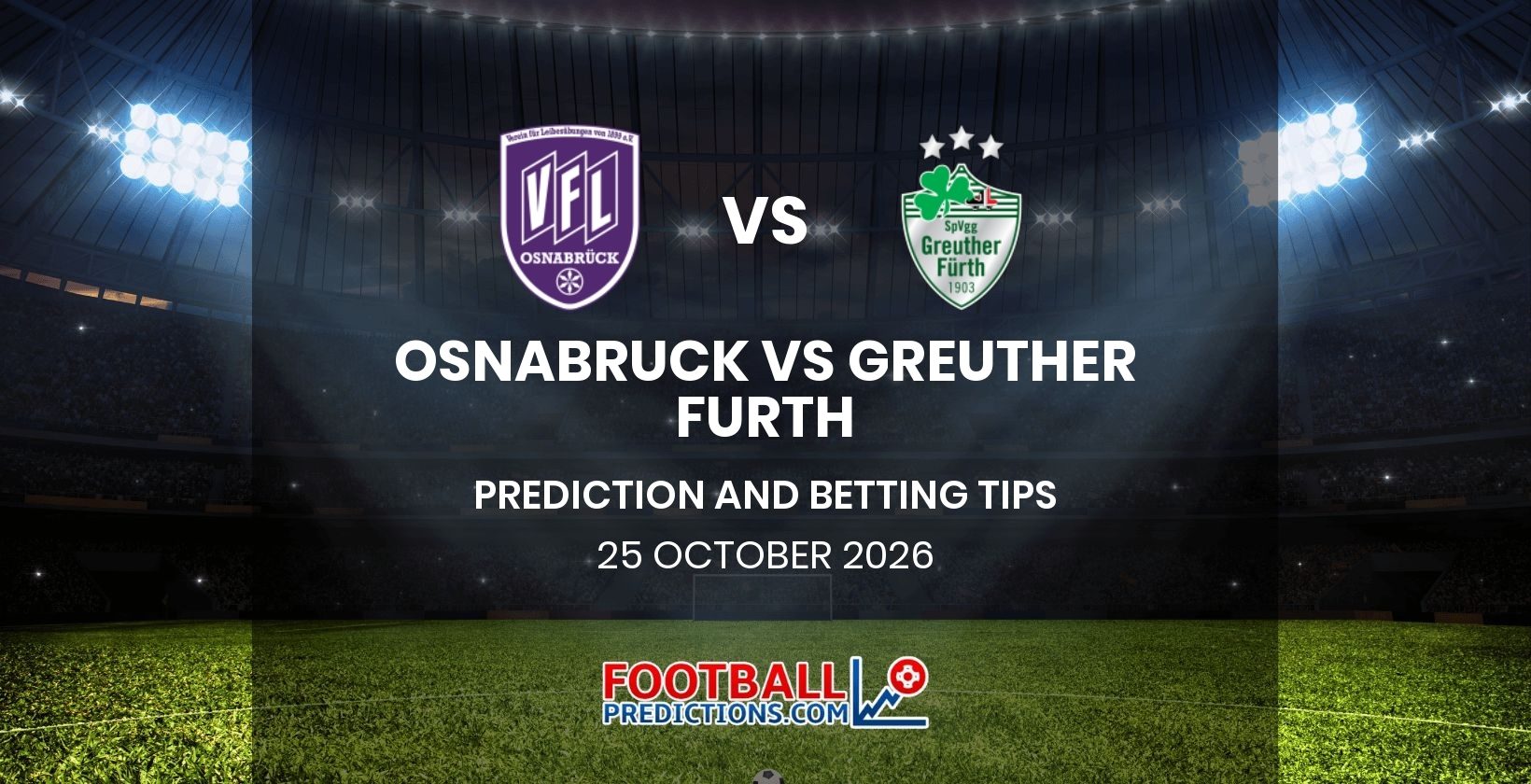 Osnabruck vs Greuther Furth Prediction and Betting Tips 25 October 2026