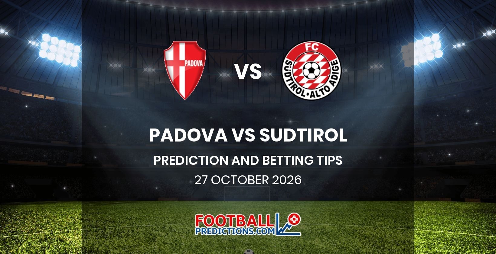 Padova vs Sudtirol Prediction and Betting Tips 27 October 2026