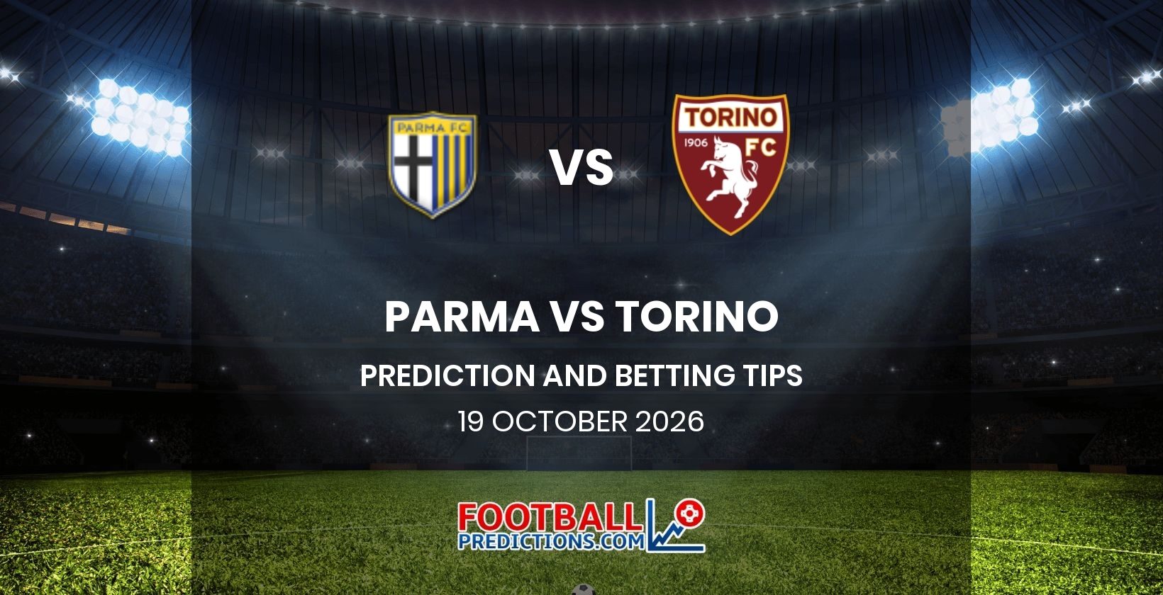 Parma vs Torino Prediction and Betting Tips 19 October 2026