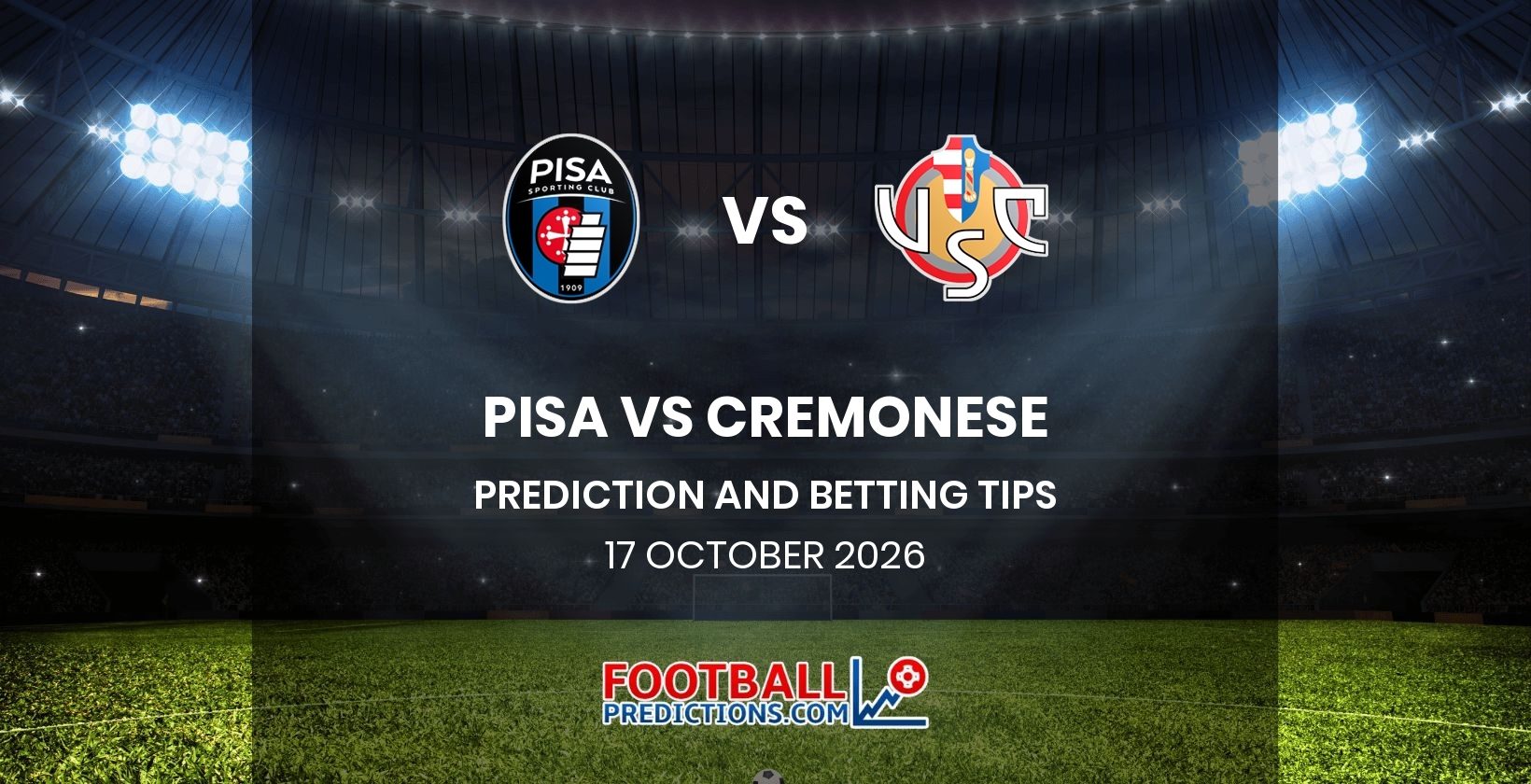 Pisa vs Cremonese Prediction and Betting Tips 17 October 2026
