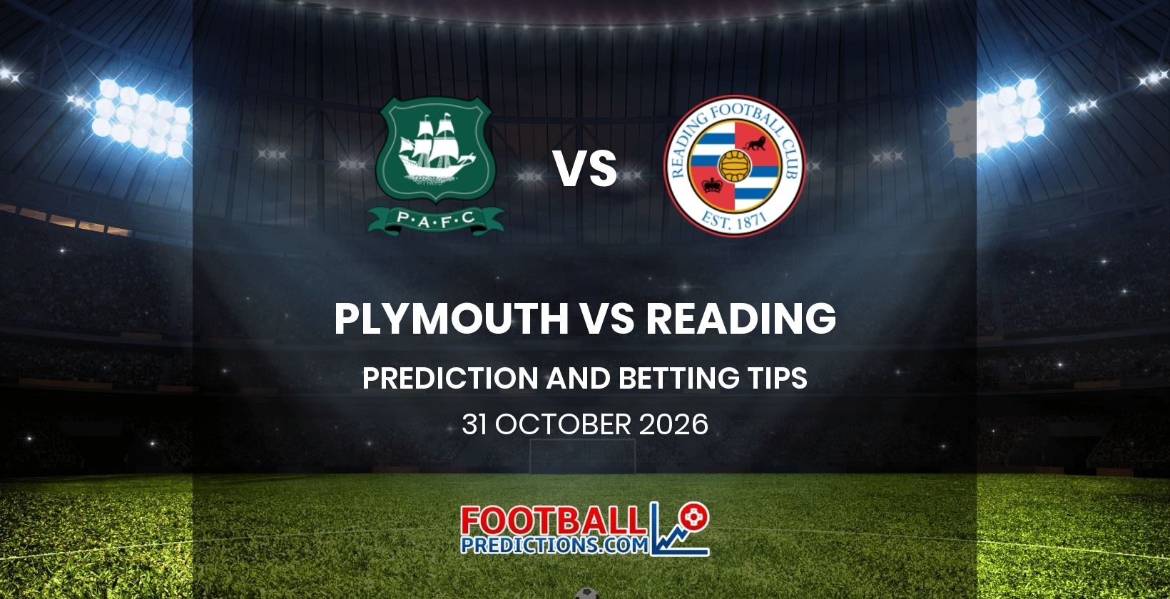 Plymouth vs Reading Prediction and Betting Tips 31 October 2026