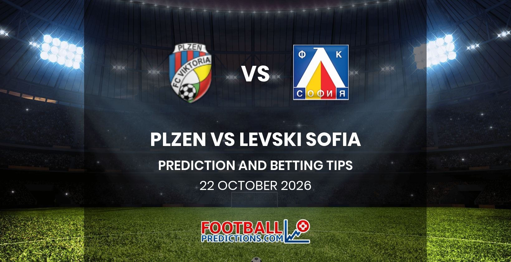 Plzen vs Levski Sofia Prediction and Betting Tips 22 October 2026