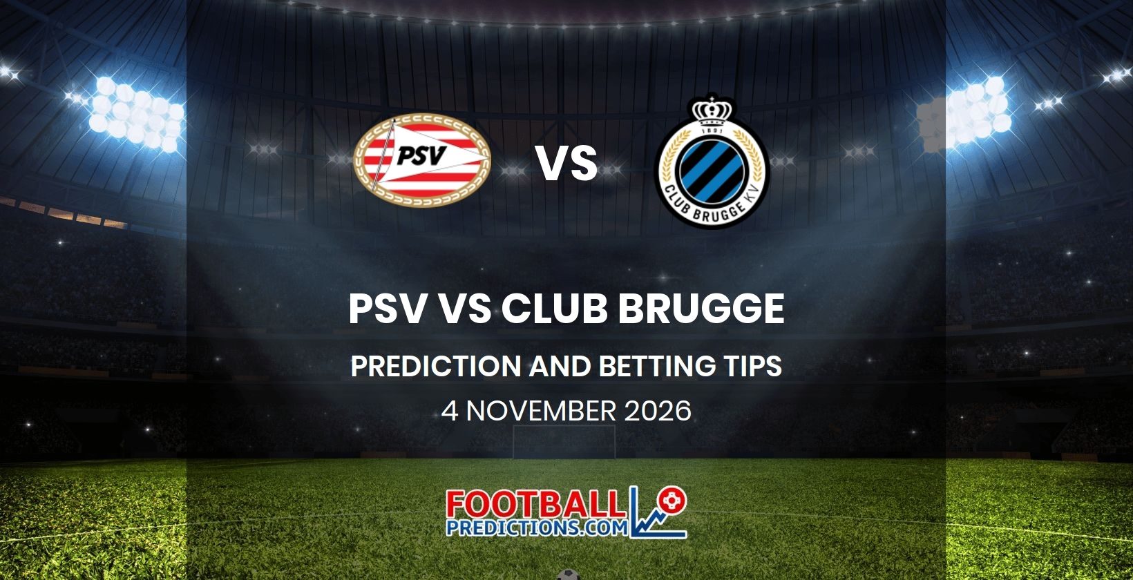 PSV vs Club Brugge Prediction and Betting Tips 4 November 2026